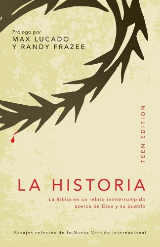 Бумажная книга «La Historia: La Biblia en un Relato Ininterrumpido Acerca de Dios y su Pueblo», авторов Макс Лукадо, Рэнди Фрейзи - фото №1