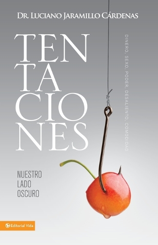 Бумажная книга «Tentaciones: Nuestro Lado Oscuro», автор Лусиано Харамильо Корденас - фото №1