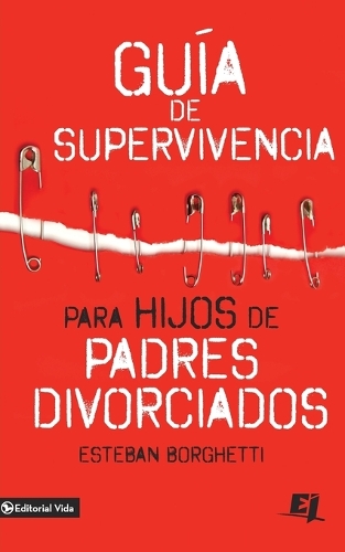Паперова книга «Gu�a de Supervivencia Para Hijos de Padres Divorciados», автор Естебан Боргетті - фото №1