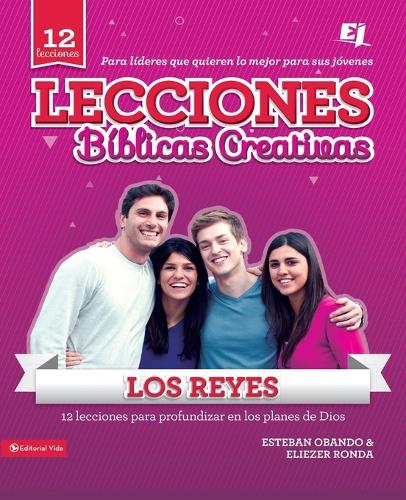 Бумажная книга «Lecciones B�blicas Creativas: Los Reyes», авторов Элиэзер Ронда, Эстебан Обандо - фото №1