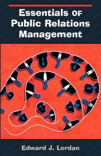 Бумажная книга «Essentials of Public Relations Management», автор Эдвард Дж. Лордан - фото №1