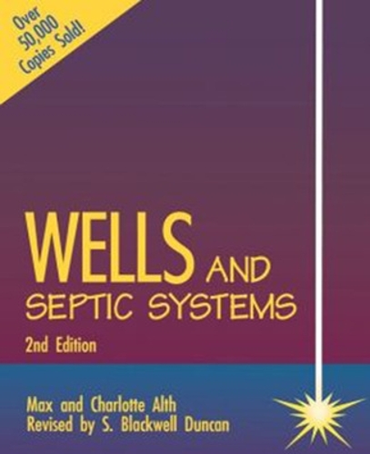 Паперова книга «Wells and Septic Systems 2/E», авторів Шарлотта Альт, Макс Альт, С. Дункан - фото №1
