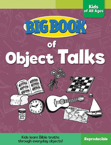 [object Object] «Big Book of Object Talks for Kids of All Ages», автор Дэвид К. Кук - фото №1