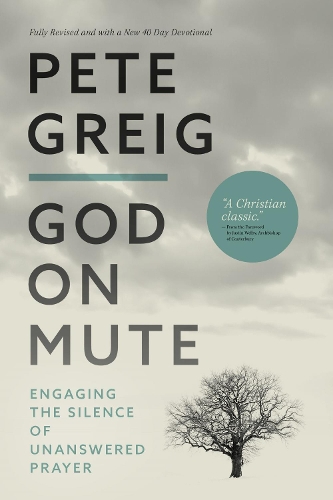 Бумажная книга «God On Mute: Engaging the Silence of Unanswered Prayer», автор Пит Грейг - фото №1