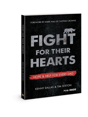 Бумажная книга «Fight for Their Hearts: Hope and Help for Every Dad», авторов Кенни Даллас, Роберт Ноланд, Тим Секстон - фото №1