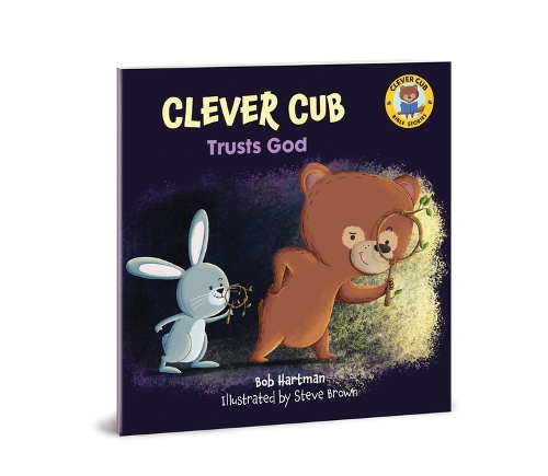 Бумажная книга «Clever Cub Trusts God», автор Боб Хартман - фото №1
