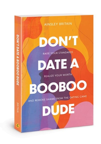 Бумажная книга «Dont Date a Booboo Dude», автор Эйнсли Британ - фото №1