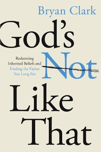 Паперова книга «Gods Not Like That», автор Брайан Кларк - фото №1