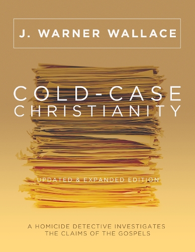 Бумажная книга «Cold-Case Christianity (Updated & Expanded Edition): A Homicide Detective Investigates the Claims of the Gospels», автор Дж Уорнер Уоллес - фото №1