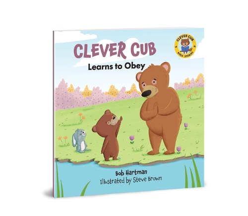 Бумажная книга «Clever Cub Learns to Obey», автор Боб Хартман - фото №1