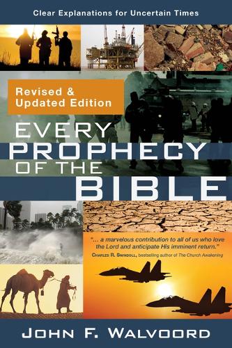 [object Object] «Every Prophecy of the Bible: Clear Explanations for Uncertain Times (Revised & Updated Edition)», автор Джон Ф. Уолворд - фото №1