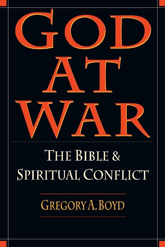 Паперова книга «God at War – The Bible and Spiritual Conflict», автор Грегорі А. Бойд - фото №1
