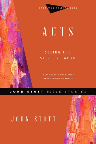 Бумажная книга «Acts – Seeing the Spirit at Work», авторов Джон Стотт, Филлис Дж. Ле По - фото №1