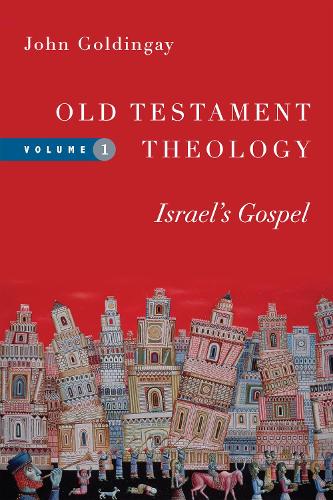 Бумажная книга «Old Testament Theology – Israel`s Gospel», автор Джон Голдингей - фото №1