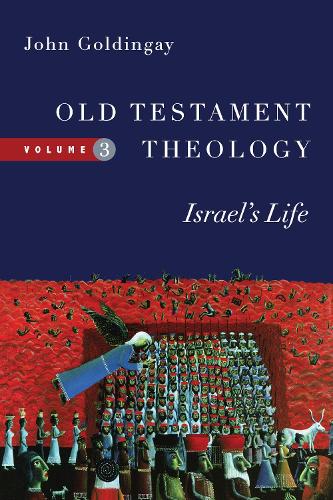 Бумажная книга «Old Testament Theology – Israel`s Life», автор Джон Голдингей - фото №1