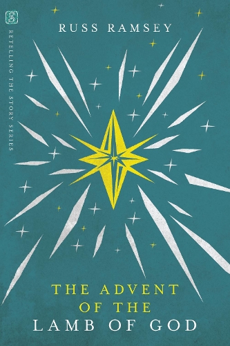 Бумажная книга «The Advent of the Lamb of God», автор Расс Рэмси - фото №1