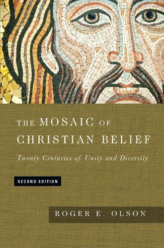 Паперова книга «The Mosaic of Christian Belief – Twenty Centuries of Unity and Diversity», автор Роджер Е. Олсон - фото №1
