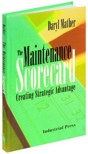 Бумажная книга «The Maintenance Scorecard», автор Дэрил Мазер - фото №1