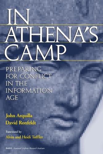 Паперова книга «In Athena's Camp: Preparing for Conflict in the Information Age», авторів Девід Ронфельдт, Джон Аркілла - фото №1