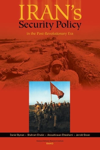 Бумажная книга «Irans's Security Policy In the Post-revolutionary Era», авторов Анушираван Эхтешами, Дэниел Л. Байман, Джеррольд Д. Грин, Шахрам Чубин - фото №1