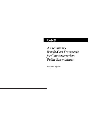 Паперова книга «A Preliminary Benefit/Cost Framework for Counterterrorism Public Expenditures», автор Бенджамін Цихер - фото №1