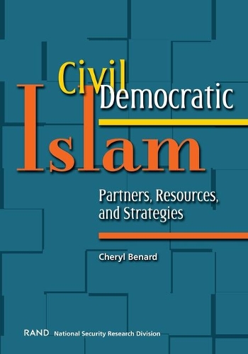 Паперова книга «Civil Democratic Islam: Partners, Resources, and Strategies», автор Шеріл Бенард - фото №1