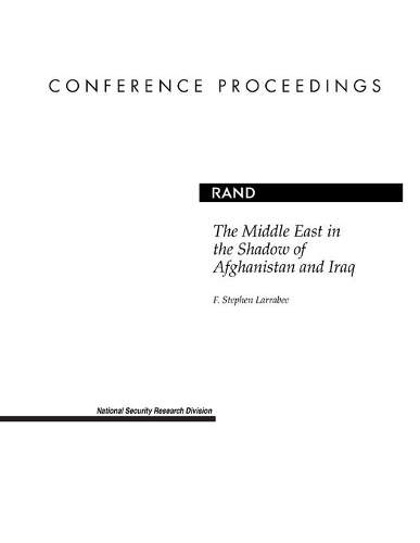 Бумажная книга «The Middle East in the Shadow of Afghanistan and Iraq», автор Ф. Стивен Ларраби - фото №1