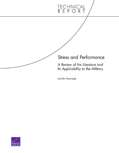 Бумажная книга «Stress and Performance: A Review of the Literature and Its Applicability to the Military», автор Дженнифер Кавана - фото №1