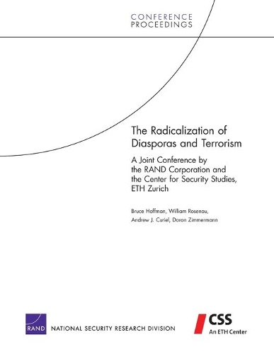 Паперова книга «The Radicalization of Diasporas and Terrorism: A Joint Conference by the RAND Corporation and the Center for Security Studies, ETH Zurich», автор Брюс Гоффман - фото №1