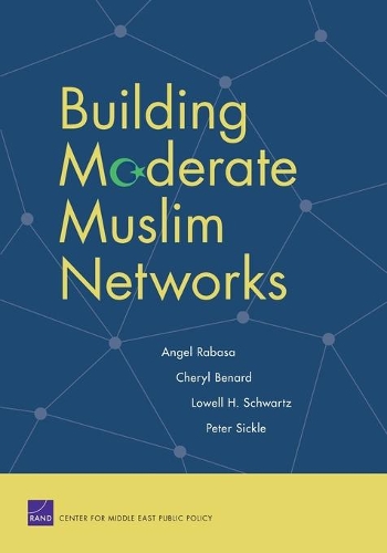 Бумажная книга «Building Moderate Muslim Networks», автор Анхель Рабаса - фото №1