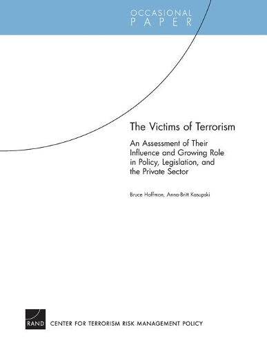 Бумажная книга «The Victims of Terrorism: An Assessment of Their Influence and Growing Role in Policy, Legislation, and the Private Sector», автор Брюс Хоффман - фото №1
