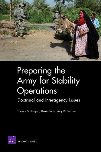 Бумажная книга «Preparing the Army for Stability Operations: Doctrinal and Interagency Issues», автор Томас С. Сзайна - фото №1
