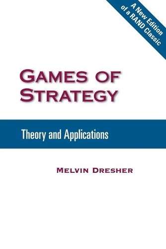Бумажная книга «Games of Strategy: Theory and Applications», автор Мелвин Дрешер - фото №1