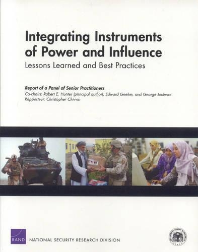 Бумажная книга «Integrating Instruments of Power and Influence: Lessons Learned and Best Practices», автор Роберт Э. Хантер - фото №1
