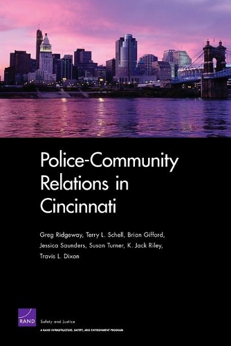 Паперова книга «Police-community Relations in Cincinnati», автор Грег Ріджвей - фото №1