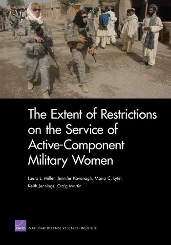 Паперова книга «The Extent of Restrictions on the Service of Active-Component Military Women», автор Дженніфер Кавана - фото №1