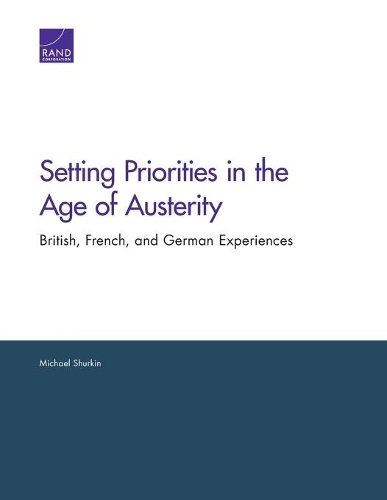 Паперова книга «Setting Priorities in the Age of Austerity: British, French, and German Experiences», автор Майкл Шуркін - фото №1