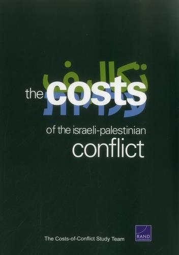 Бумажная книга «The Cost of the Israeli-Palestinian Conflict», авторов К. Росс Энтони, Чарльз П. Рис - фото №1