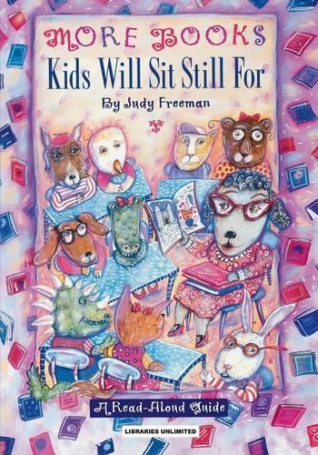 Бумажная книга «More Books Kids Will Sit Still For: A Read-Aloud Guide», автор Джуди Фримен - фото №1