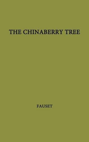 Бумажная книга «The Chinaberry Tree: A Novel of American Life», автор Джесси Фаузет - фото №1