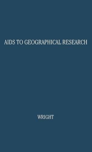 Паперова книга «Aids to Geographical Research: Bibliographies, Periodicals, Atlases, Gazetteers, and Other Reference Books», авторів Елізабет Тауер Платт, Джон Кіртленд Райт - фото №1
