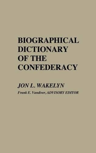 Паперова книга «Biographical Dictionary of the Confederacy», автор Джон Л. Вейклін - фото №1