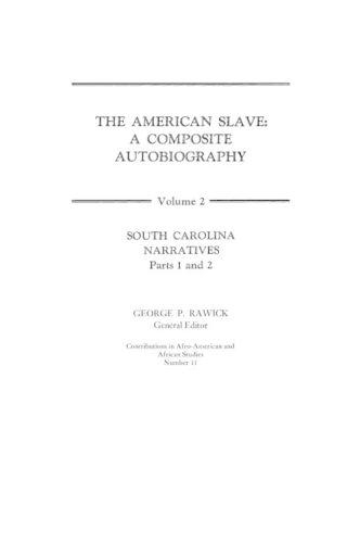 Бумажная книга «The American Slave: South Carolina Narratives Parts 1 and 2 Vol. 2», авторов Че Равик, Жюль Равик - фото №1