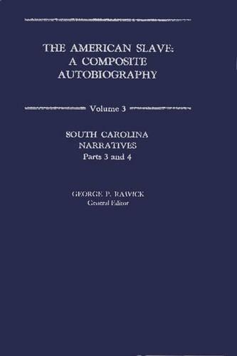 Паперова книга «The American Slave: South Carolina Narratives Volume 3», авторів Че Равік, Жюль Равік - фото №1