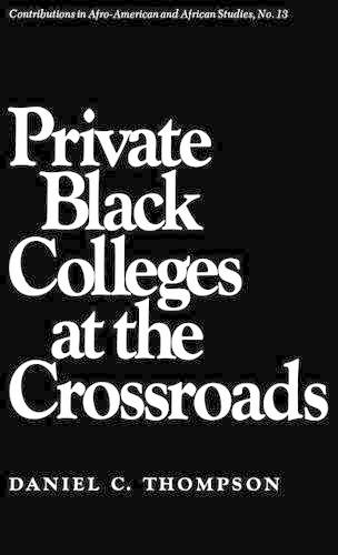 Бумажная книга «Private Black Colleges at the Crossroads», автор Дэниел К. Томпсон - фото №1