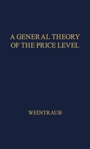 Бумажная книга «A General Theory of the Price Level, Output, Income Distribution, and Economic Growth», авторов Элиот Р. Вайнтрауб, Нил Оуэн - фото №1