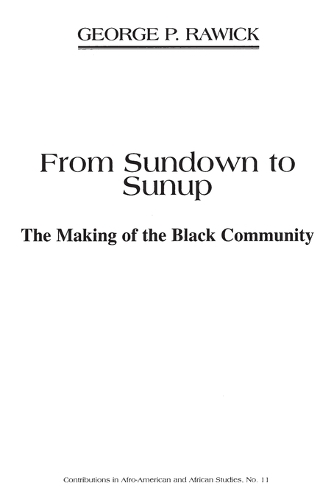 Бумажная книга «From Sundown to Sunup: The Making of the Black Community», авторов Че Равик, Жюль Равик - фото №1