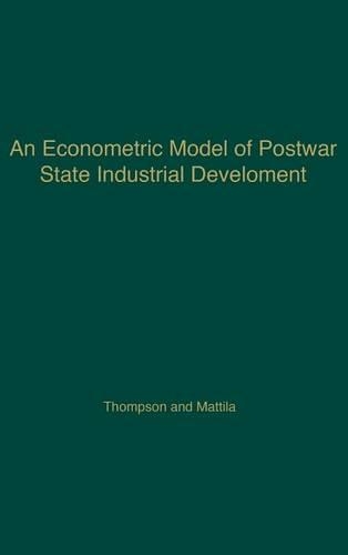Паперова книга «An Econometric Model of Postwar State Industrial Development.», авторів Джон М. Маттіла, Вілбур Річард Томпсон - фото №1