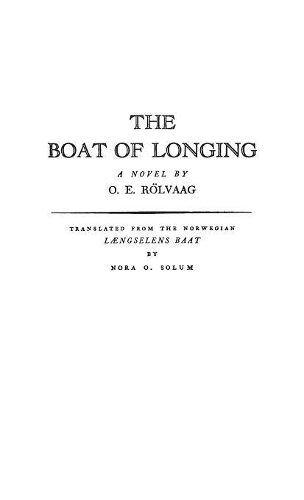 Паперова книга «The Boat of Longing: a Novel», автор Оле Едварт Ролвааг - фото №1