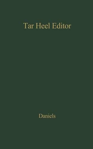 Паперова книга «Tar Heel Editor.», автор Джозеф Деніелс - фото №1